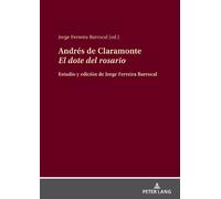 Andrés de Claramonte El dote del rosario (Copertina rigida)
