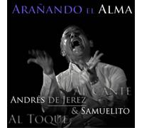 Andres De Jerez & Samuelito Arañando El Alma (CD) Album