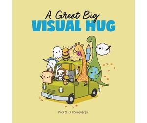 Andrés J. Colmenares Colmenares Andres J A Great Big Visual Hug (Tascabile)