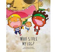 Andres Jose Carlos Who Stole My Leg HBOOK NUOVO