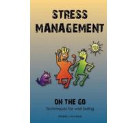 Andres L-M Larraz Stress Management on the Go (Tascabile)