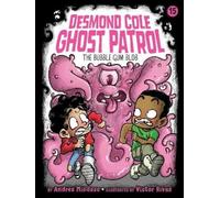 Andres Miedoso Bubble Gum Blob (Copertina rigida) Desmond Cole Ghost Patrol