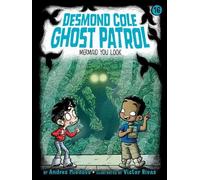 Andres Miedoso Mermaid You Look (Copertina rigida) Desmond Cole Ghost Patrol