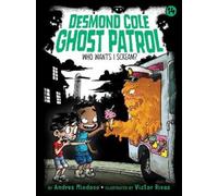 Andres Miedoso Who Wants I Scream? (Copertina rigida) Desmond Cole Ghost Patrol