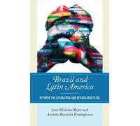 Andrés Rivarola Puntigliano José Briceño-Ru Brazil and Latin Ameri (Tascabile)