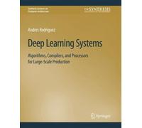 Andres Rodriguez Deep Learning Systems (Tascabile)