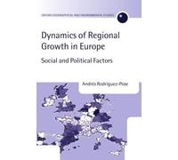 Andres Rodriguez-Pose Dynamics of Regional Growth in Europe (Copertina rigida)