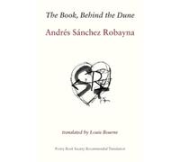 Andres Sanchez Robayna The Book, Behind the Dune (Tascabile)
