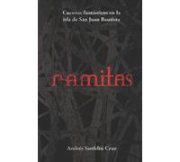Andrés Sanfeliú Cruz Ramitas (Tascabile) La Isla de San Juan Bautista