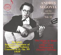 Andrés Segovia Andres Segovia and His Contemporaries: The Guitar in Spain, (CD)