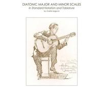 Scale diatoniche maggiori e minori in notazione standard e tablatura – Createspace