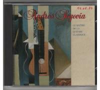 Andres Segovia - Le Maître De La Guitare Classique