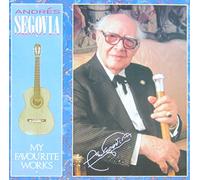 Andrés Segovia - My favourite works [VINYL]