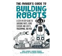 Andreu Marsal Raúl Laperi The Maker's Guide to Building Robot (Copertina rigida)