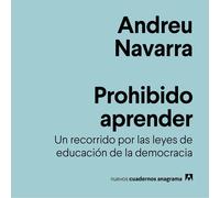 Andreu Navarra Prohibido aprender: Un recorrido por las leyes de ed (Tascabile)