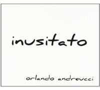 Orlando Andreucci - Inusitato - Cd