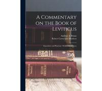 Andrew a Bonar A Commentary on the Book of Leviticus (Tascabile)