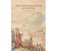Andrew A Doss The Coptic Orthodox Lectionary In Diagram (Tascabile)