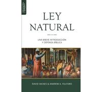 Andrew a Fulford David Haines La Ley Natural (Tascabile) Ética Y Apologética
