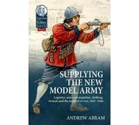 Andrew Abram Supplying the New Model Army (Copertina rigida)