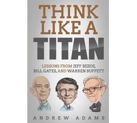 Andrew Adams Think Like a Titan (Tascabile)