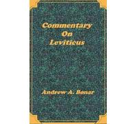 Andrew Alexander Bonar Commentary on Leviticus (Copertina rigida)