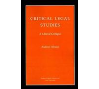 Andrew Altman Critical Legal Studies (Tascabile)