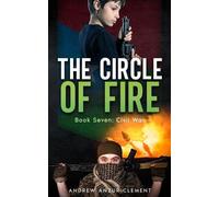 Andrew Anzur Clement The Circle of Fire. Book Seven (Tascabile)