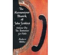 Andrew Ashbee The Harmonious Musick of John Jenkins I (Tascabile)