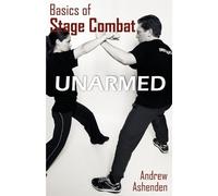 Andrew Ashenden Basics of Stage Combat (Tascabile)