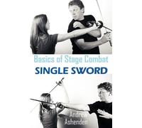Andrew Ashenden Basics of Stage Combat (Tascabile)