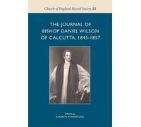 Andrew Athersto The Journal of Bishop Daniel Wilson of Calcut (Copertina rigida)