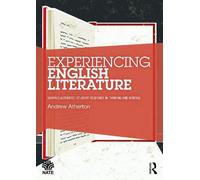 Andrew Atherton Experiencing English Literature (Tascabile)
