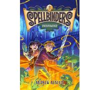 Andrew Auseon Spellbinders: Overpowered (Copertina rigida)