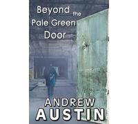 Andrew Austin Beyond the Pale Green Door (Tascabile)