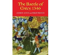 Andrew Ayton Philip Preston The Battle of Crécy, 1346 (Tascabile)