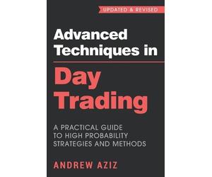 Andrew Aziz Advanced Techniques in Day Trading (Tascabile)