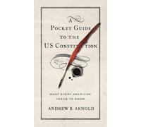 Andrew B. Arnold A Pocket Guide to the US Constitution (Copertina rigida)