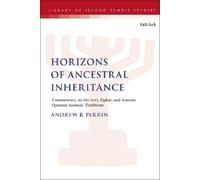 Andrew B. Perrin Horizons of Ancestral Inheritance (Tascabile)