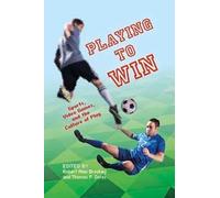 Andrew Baerg Playing to Win (Copertina rigida) Digital Game Studies