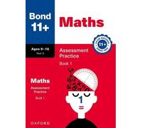 Andrew Baines B Bond 11+ Maths Assessment Practice Papers 9-10 Years (Tascabile)