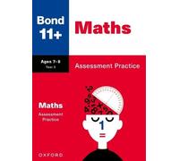 Andrew Baines B Bond 11+ Maths Assessment Practice Papers Age 7-8 (Tascabile)