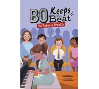 Andrew Bambridge Bo Takes a Breath (Copertina rigida) Bo Keeps the Beat