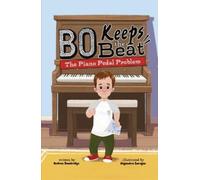 Andrew Bambridge The Piano Pedal Problem (Copertina rigida) Bo Keeps the Beat