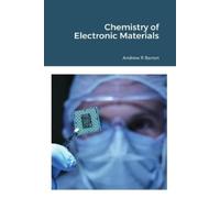 Andrew Barron Chemistry of Electronic Materials (Tascabile)