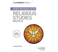 Andrew Barron My Revision Notes WJEC Eduqas GCSE Religious Studies R (Tascabile)