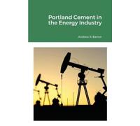 Andrew Barron Portland Cement in the Energy Industry (Tascabile)