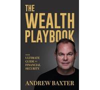 Andrew Baxter The Wealth Playbook (Tascabile)