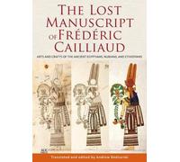 Andrew Bednarski The Lost Manuscript of Frédéric Cailliaud (Copertina rigida)