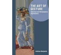 Andrew Benjamin The Art of Gesture (Copertina rigida) (PRESALE 30/04/2026)